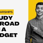 Study Abroad on a Budget How Scholarships Can Make Your Dreams a Reality