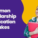 Common Scholarship Application Mistakes