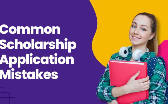 Common Scholarship Application Mistakes