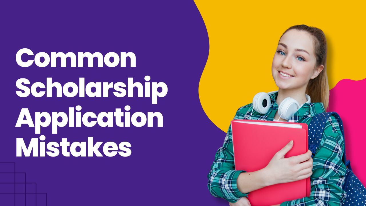 Common Scholarship Application Mistakes